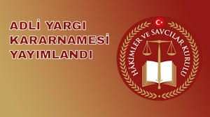 SAVCI VE HAKİMLERDE GÖREV DEĞİŞİKLİĞİ