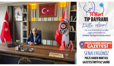 Senai Ergünöz’den 14 Mart Tıp Bayramı Mesajı